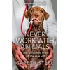 KNYGA Gareth Steel Never Work with Animals