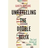 KNYGA Gareth Williams Unravelling the Double Helix