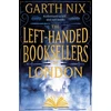 KNYGA Garth Nix Left-Handed Booksellers of London