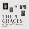KNYGA Gary Burnison Five Graces of Life and Leadership