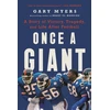 KNYGA Gary Myers Once a Giant