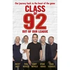 KNYGA Gary Neville Class of 92: Out of Our League