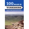 KNYGA Gary Richardson 100 Walks in Yorkshire