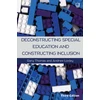 KNYGA Gary Thomas Deconstructing Special Education and Constructing Inclusion 3e