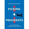 KNYGA Gautam Mukunda Picking Presidents