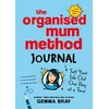 KNYGA Gemma Bray Organised Mum Method Journal