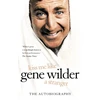 KNYGA Gene Wilder Kiss Me Like a Stranger