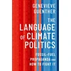 KNYGA Genevieve Guenther Language of Climate Politics
