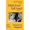 KNYGA Genevieve Kingston Did I Ever Tell You?