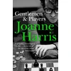 KNYGA Gentlemen & Players, the first in a trilogy of gripping and twisted psychological thrillers from bestselling author Joanne Harris