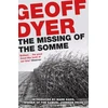 KNYGA Geoff Dyer Missing of the Somme