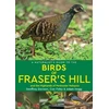 KNYGA Geoffrey Davison Naturalist's Guide to the Birds of Fraser's Hill &amp; the Highlands of Peninsular Malaysia