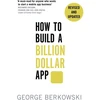 KNYGA George Berkowski How to Build a Billion Dollar App