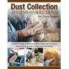 KNYGA George Bulliss Dust Collection Systems and Solutions for Every Budget