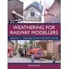 KNYGA George Dent Weathering for Railway Modellers Volume 2