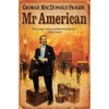 KNYGA George Macdonald Fraser Mr American