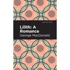 KNYGA George Macdonald Lilith: A Romance