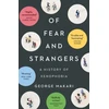 KNYGA George Makari Of Fear and Strangers