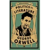 KNYGA George Orwell Politics vs. Literature