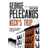 KNYGA George P Pelecanos Nick's Trip