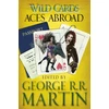 KNYGA George R. R. Martin Wild Cards: Aces Abroad