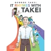 KNYGA George Takei It Rhymes With Takei