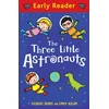 KNYGA Georgie Adams Early Reader: The Three Little Astronauts