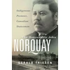 KNYGA Gerald Friesen Honourable John Norquay