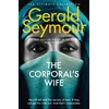 KNYGA Gerald Seymour Corporal's Wife