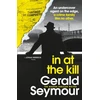 KNYGA Gerald Seymour In At The Kill