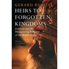 KNYGA Gerard Russell Heirs to Forgotten Kingdoms
