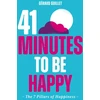 KNYGA Geraud Gillet 41 Minutes to Be Happy