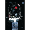 KNYGA Gerry Duggan Batman: One Bad Day: Mr. Freeze