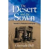 KNYGA Gertrude Lowthian Bell The Desert and the Sown