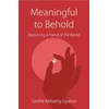 KNYGA Geshe Kelsang Gyatso Meaningful to Behold