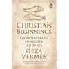 KNYGA Geza Vermes Christian Beginnings