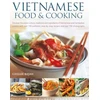 KNYGA Ghillie Basan Vietnamese Food &amp; Cooking, Discover the exotic culture, traditions and ingredients of Vietnamese and Cambodian cuisine with over 150 authentic step-by-step recipes and over 700 photographs