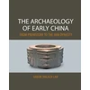 KNYGA Gideon Shelach Lavi Archaeology of Early China