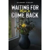 KNYGA Gilbert Finley Waiting for Them to Come Back
