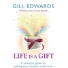 KNYGA Gill Edwards Life Is A Gift