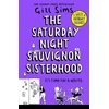 KNYGA Gill Sims Saturday Night Sauvignon Sisterhood