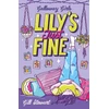 KNYGA Gill Stewart Galloway Girls: Lily's Just Fine