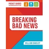 KNYGA Gillian Oakley Breaking Bad News
