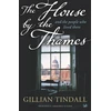 KNYGA Gillian Tindall House By The Thames