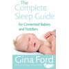 KNYGA Gina Ford Complete Sleep Guide For Contented Babies &amp; Toddlers