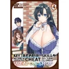 KNYGA Ginga Hoshikawa My [Repair] Skill Became a Versatile Cheat, So I Think I'll Open a Weapon Shop (Manga) Vol. 4