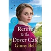 KNYGA Ginny Bell Return to the Dover Cafe