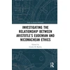 KNYGA Giulio Di Basilio Investigating the Relationship Between Aristotle’s Eudemian and Nicomachean Ethics