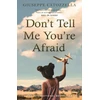 KNYGA Giuseppe Catozzella Don't Tell Me You're Afraid