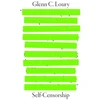 KNYGA Glenn C Loury Self-Censorship